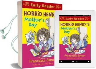 Horrid Henry Early Reader: Horrid Henry'S Mother'S day: Book 30 Audiobook download free by Francesca Simon
