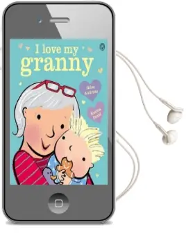 I Love my Granny Board Book Audiobook download free by Giles Andreae