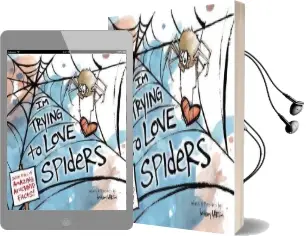 I'M Trying to Love Spiders Audiobook download free by Bethany Barton