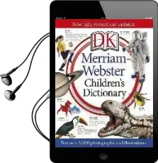 Merriam-Webster Children'S Dictionary: Features 3,000 Photographs and Illustrations Audiobook download free by Dk