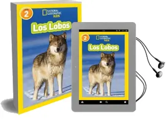 National Geographic Readers: Los Lobos (Wolves) Audiobook download free by Laura Marsh