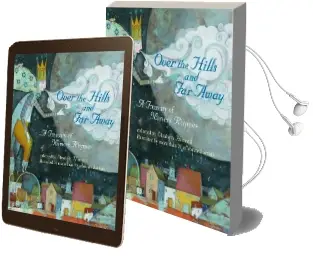 Over the Hills and far Away: A Treasury of Nursery Rhymes Audiobook download free by Various
