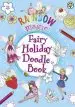 Audiobook Rainbow Magic: Fairy Holiday Doodle Book author Daisy Meadows