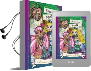 Ever After High: Kiss and Spell Audiobook download free by Suzanne Selfors