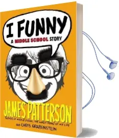 I Funny: A Middle School Story Audiobook download free by James Patterson