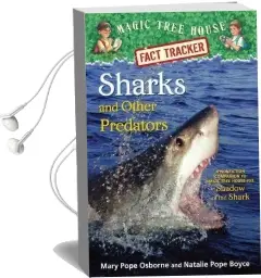 Magic Tree House Fact Tracker #32 Sharks and Other Predators Audiobook download free by Mary Pope Osborne