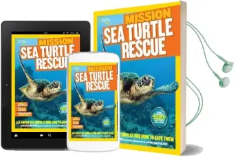 Mission: Sea Turtle Rescue: All About sea Turtles and how to Save Them Audiobook download free by Karen Romano Young