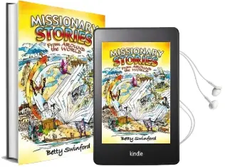 Missionary Stories From Around the World Audiobook download free by Betty Swinford