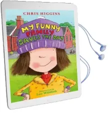 My Funny Family Saves the day Audiobook download free by Chris Higgins