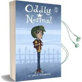 Oddly Normal Book 1 Audiobook download free by Otis Frampton