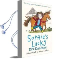 Sophie'S Lucky Audiobook download free by Dick King Smith