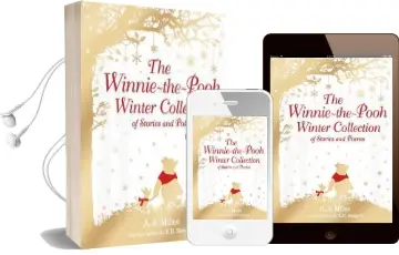 The Winnie-The-Pooh Winter Collection of Stories and Poems Audiobook download free by A. A. Milne