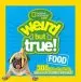Audiobook Weird but True! Food: 300 Bite-Size Facts About Incredible Edibles author National Geographic Kids