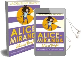 Alice-Miranda Shines Bright Audiobook download free by Jacqueline Harvey