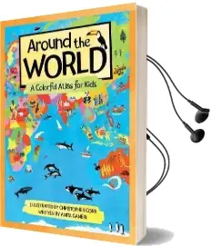 Around the World - a Colorful Atlas for Children Audiobook download free by Anita Ganeri