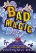 Audiobook Bad Magic - Free Preview (The First 10 Chapters) author Pseudonymous Bosch