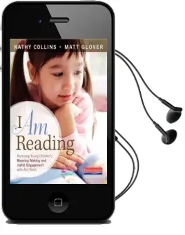 I am Reading: Nurturing Young Children'S Meaning Making and Joyful Engagement With any Book Audiobook download free by Kathy Collins
