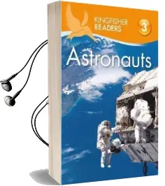 Kingfisher Readers: Astronauts (Level 3: Reading Alone With Some Help) Audiobook download free by Hannah Wilson