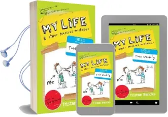 My Life and Other Massive Mistakes Audiobook download free by Tristan Bancks