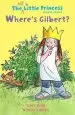 Audiobook Where'S Gilbert? (The not so Little Princess) author Wendy Finney