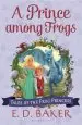 Audiobook A Prince Among Frogs author E D Baker