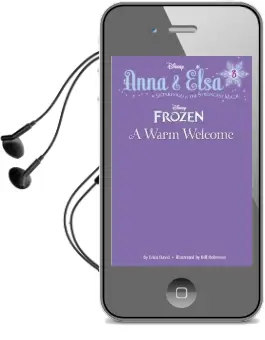 Anna & Elsa #3: A Warm Welcome (Disney Frozen) Audiobook download free by Erica David