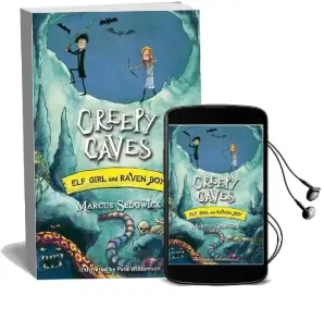 Elf Girl and Raven Boy: Creepy Caves: Book 6 Audiobook download free by Marcus Sedgwick