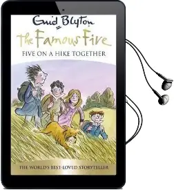 Famous Five: Five on a Hike Together: Book 10 Audiobook download free by Enid Blyton