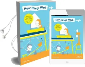 How Things Work: Facts and fun * Questions and Answers * Things to Make and do Audiobook download free by Okido