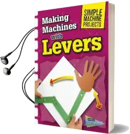 Making Machines With Levers Audiobook download free by Chris Oxlade