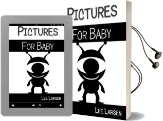 Pictures for Baby: High-Contrast Images to Stimulate Your Baby'S Brain Audiobook download free by Lee Larsen