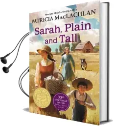 Sarah, Plain and Tall: 30Th Anniversary Edition Audiobook download free by Patricia Maclachlan