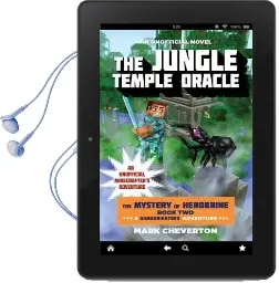 The Jungle Temple Oracle: The Mystery of Herobrine: Book Two: A Gameknight999 Adventure: An Unofficial Minecrafter'S Adventure Audiobook download free by Mark Cheverton