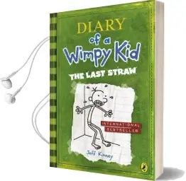 The Last Straw (Diary of a Wimpy kid Book 3) Audiobook download free by Jeff Kinney