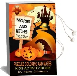 Wizards and Witches Puzzles Coloring and Mazes: Kids Activity Book Boys and Girls Aged 5 - 8 Audiobook download free by Kaye Dennan