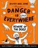 Audiobook Danger is Still Everywhere: Beware of the dog (Danger is Everywhere Book 2) author David O'Doherty