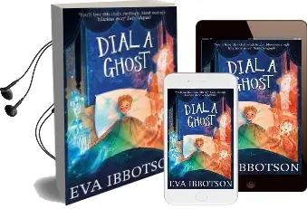 Dial a Ghost Audiobook download free by Eva Ibbotson