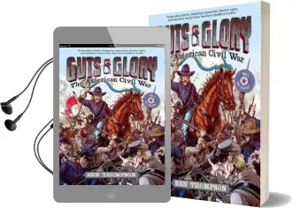 Guts & Glory: The American Civil war Audiobook download free by Ben Thompson