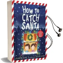 How to Catch Santa Audiobook download free by Jean Reagan