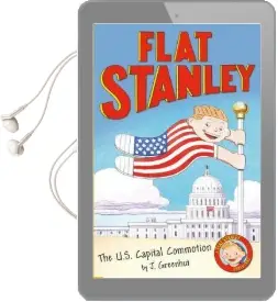 Jeff Brown'S Flat Stanley: The us Capital Commotion: Jeff Brown'S Flat Stanley Audiobook download free by Alice Hill