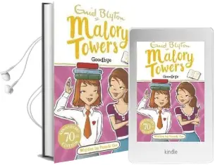 Malory Towers: Goodbye: Book 12 Audiobook download free by Enid Blyton