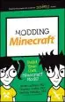 Audiobook Modding Minecraft: Build Your own Minecraft Mods! author Lindsey Handley