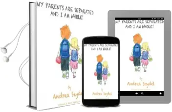My Parents are Separated and i am Whole Audiobook download free by Andrea Seydel