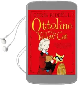 Ottoline and the Yellow cat Audiobook download free by Chris Riddell