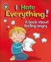 Audiobook Our Emotions and Behaviour: I Hate Everything!: A Book About Feeling Angry author Sue Graves