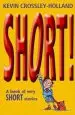Audiobook Short!: A Book of Very Short Stories author Kevin Crossley Holland