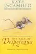Audiobook The Tale of Despereaux: Being the Story of a Mouse, a Princess, Some Soup, and a Spool of Thread author Kate Dicamillo