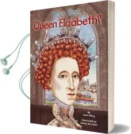 Who was Queen Elizabeth? Audiobook download free by June Eding