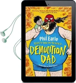 A Storey Street Novel: Demolition dad Audiobook download free by Phil Earle