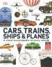 Audiobook Cars, Trains, Ships and Planes: A Visual Encyclopedia to Every Vehicle author Dk